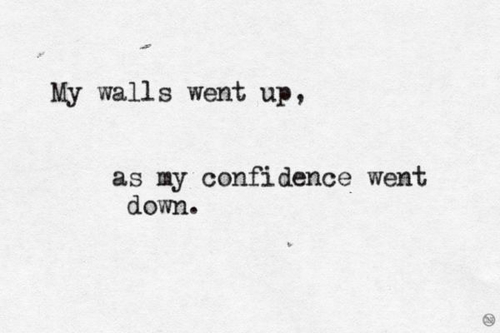 walls went up as confidence went down