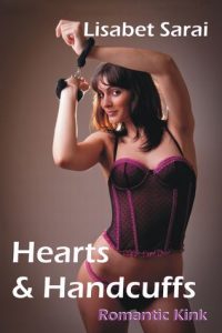 cover of Hearts and Handcuffs by Lisabet Sarai