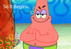 so it begins gif with patrick starfish