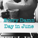 badge for every damn day in june blogging challenge