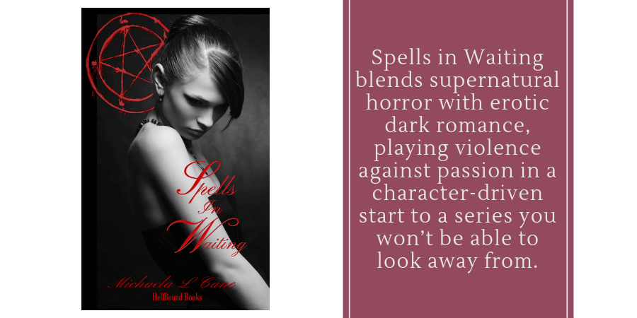 Spells in Waiting by MIchaela L Cane is part of Kayla Lord's Shameless Promotion program